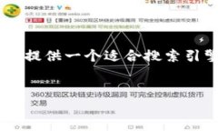 为了满足您的要求,我将为“more token钱包跑路”