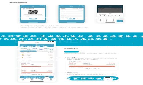 jiaotit/jiaotit
Gopay, 钱包, 官方网站/guanjianci

Gopay钱包的介绍
在这个数字化迅速发展的时代，现金支付已经逐渐被电子支付取而代之。人们对方便快捷的支付方式的需求日益增加，Gopay钱包应运而生。这款电子钱包，不仅能提供基本的支付功能，还为用户带来了更多的便利与惊喜！多么令人振奋的是，Gopay钱包的官方网站如今为我们打开了了解其更多功能的大门。

Gopay钱包的功能亮点
Gopay钱包作为一个集支付、转账、消费于一体的电子钱包，拥有多个让人惊喜的功能。首先，它能够实现快速转账，让用户在几秒钟内完成资金的转移，省去了到银行或ATM取现的麻烦！这对于需要频繁进行小额支付的用户而言，Gopay钱包简直是一个救星。
其次，Gopay钱包还支持多种支付方式，包括扫码支付和在线购物支付。不论是逛街购物还是在电商网站消费，用户只需通过手机轻轻一点，支付尽在掌握！这真是现代生活的一种便利享受，让人感叹科技的进步如此迅速。

如何注册和使用Gopay钱包
在Gopay官网上，注册钱包的过程相当简单！用户只需提供一个有效的手机号码，接收到验证码后便可完成注册，随后便可以按照提示设置密码，完成整个流程。是不是感觉像是在打开一扇通往便捷支付世界的大门呢？ 
注册成功之后，用户可以随时登陆钱包，进行充值、消费、转账等操作。充值的方式多样，不仅可以通过银行卡，还可以通过其他支付方式进行，这种灵活性让人无比欢喜。

安全性与隐私保护
很多用户在选择电子钱包时，往往会担心资金安全和个人隐私问题。Gopay钱包在这方面做了充分的考虑，其官网上明确表示采用了多重加密技术，确保用户数据的安全性。此外，平台还设有专门的防诈骗机制，时刻监测可疑交易，给用户提供一个安全的支付环境！
这让人倍感安心，因为在这个数字时代，能够保障个人信息安全的产品实属不易。而Gopay钱包的安全性，无疑为其获得了更多用户的信赖！

用户体验与服务
为了提升用户体验，Gopay钱包不断其界面和功能，努力让每位用户都能享受到流畅而愉悦的使用体验。通过简单明了的界面设计，用户可以轻松找到所需的功能。这种人性化的设计，充分展现了Gopay团队对用户需求的深刻理解。
此外，Gopay钱包官方网站还提供了详尽的FAQs和客户服务支持，让用户遇到问题时能够快速解决。对话框中实时在线客服的功能，更是在有人需要帮助时，给予了温暖和支持，这种服务态度让人倍感舒心！

Gopay钱包的未来展望
展望未来，Gopay钱包将继续整合更多先进的科技，为用户带来更加丰富的支付体验。随着人工智能和区块链等技术的发展，Gopay钱包也在积极探索创新的发展方向，希望在不久的将来为用户带来更智能化的财务管理解决方案！
多么令人期待！可以想象，未来的Gopay钱包，将为我们的生活添砖加瓦，让移动支付的每一天都充满惊喜！

总结
总之，Gopay钱包官方网站不仅是用户获取信息的窗口，更是一个连接生活与金融的桥梁。通过它，我们可以轻松实现支付、转账等诸多生活需求，享受数字生活的便利和高效。如果您还未体验过Gopay钱包的强大功能，不妨立即前往官网，开启您智能支付的新篇章吧！
配合着科技的发展，Gopay钱包也在不断提升自身的服务和功能，期待与您一起走向更加便捷的未来！