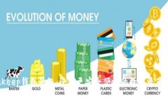 BitKeep钱包升级：迎接更安全便捷的数字资产未来