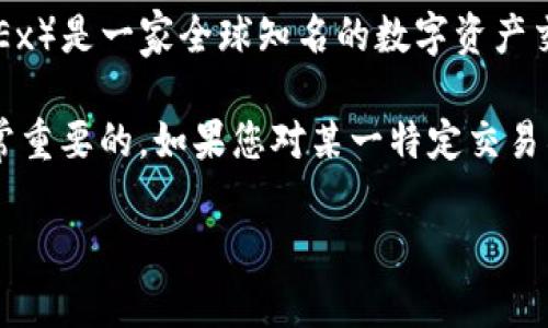 关于“OK交易所是否被中国收购”的问题，目前没有确凿的信息表明OK交易所已经被中国收购。OK交易所（OKEx）是一家全球知名的数字资产交易平台，总部位于马耳他，虽然其创始人和某些操作可能与中国有关，但公司在法律和运营上是国际性的。

加密货币行业的动态变化和监管环境往往会影响交易所的运营策略，因此始终保持对行业生态的关注是非常重要的。如果您对某一特定交易所的动向感兴趣，建议关注相关的官方公告和新闻报道，或者加入一些专业的加密货币社区获取最新的信息。

如需进一步的信息，欢迎继续提问！